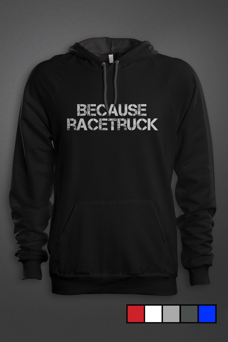 Because Racetruck - Gear Driven Apparel