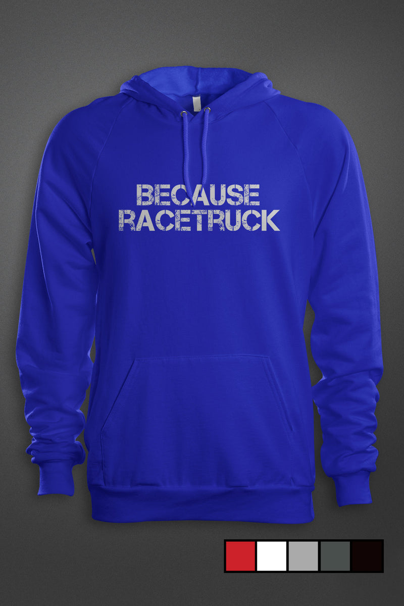 Because Racetruck - Gear Driven Apparel