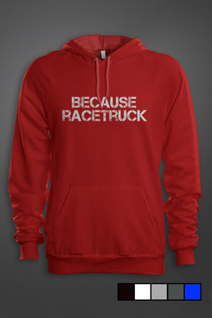 Because Racetruck - Gear Driven Apparel