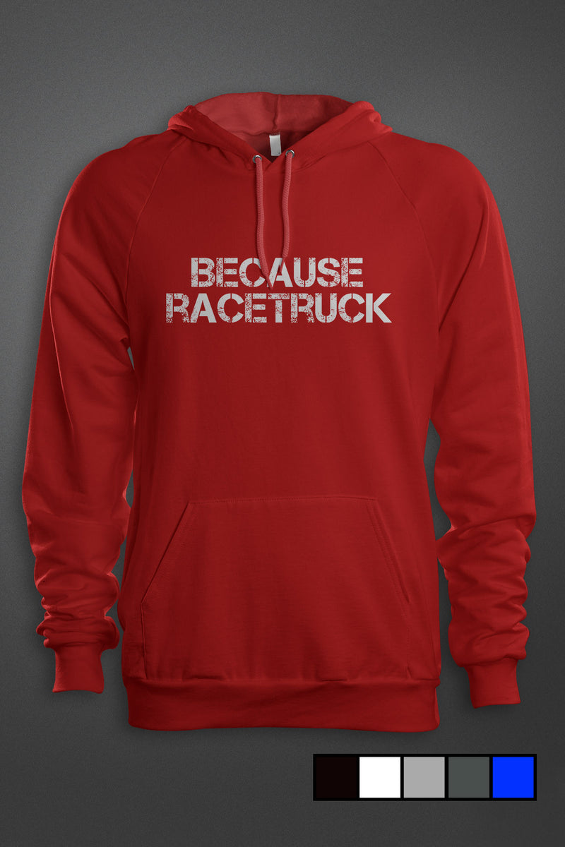 Because Racetruck - Gear Driven Apparel