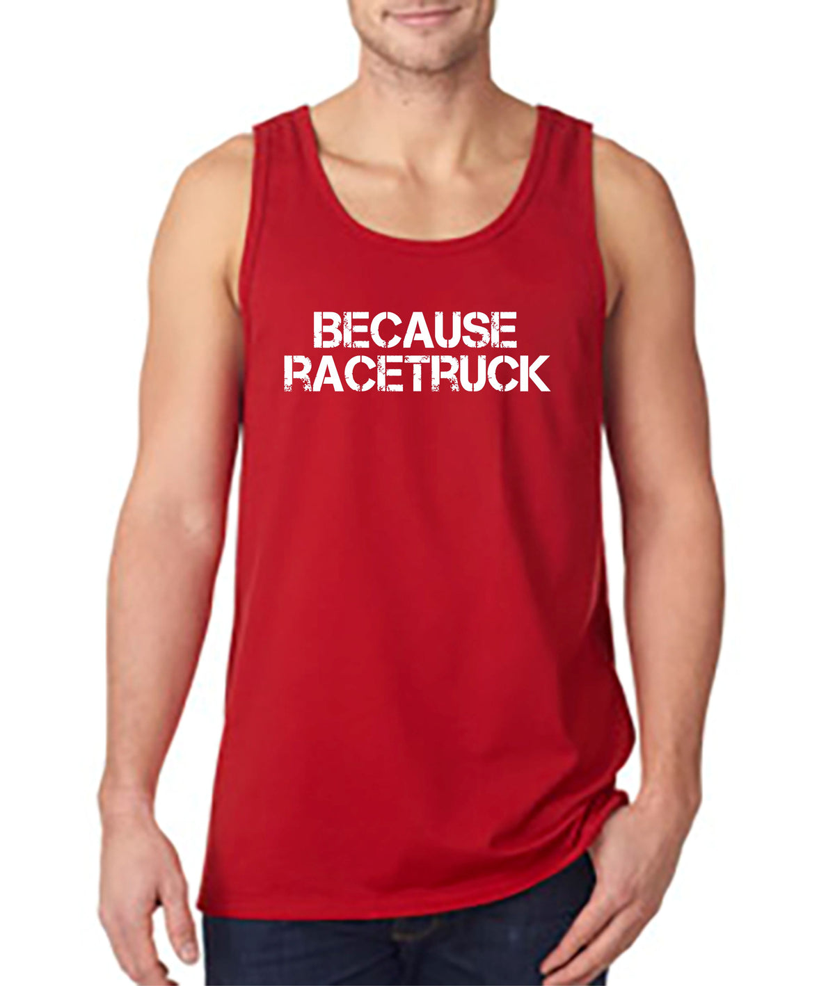 Because Racetruck Tank - Gear Driven Apparel