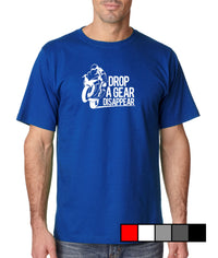 Drop a Gear Disappear - Gear Driven Apparel