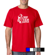 Drop a Gear Disappear - Gear Driven Apparel