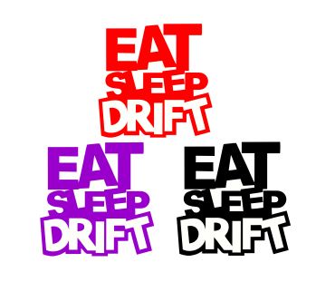 Eat Sleep Drift - Gear Driven Apparel