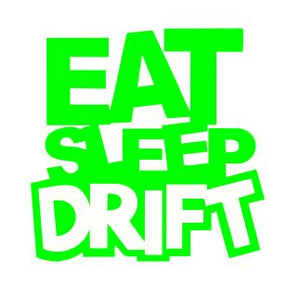 Eat Sleep Drift - Gear Driven Apparel