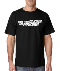 No Replacement for Displacement - Gear Driven Apparel