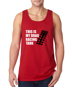 This is my Drag Racing Tank - Gear Driven Apparel