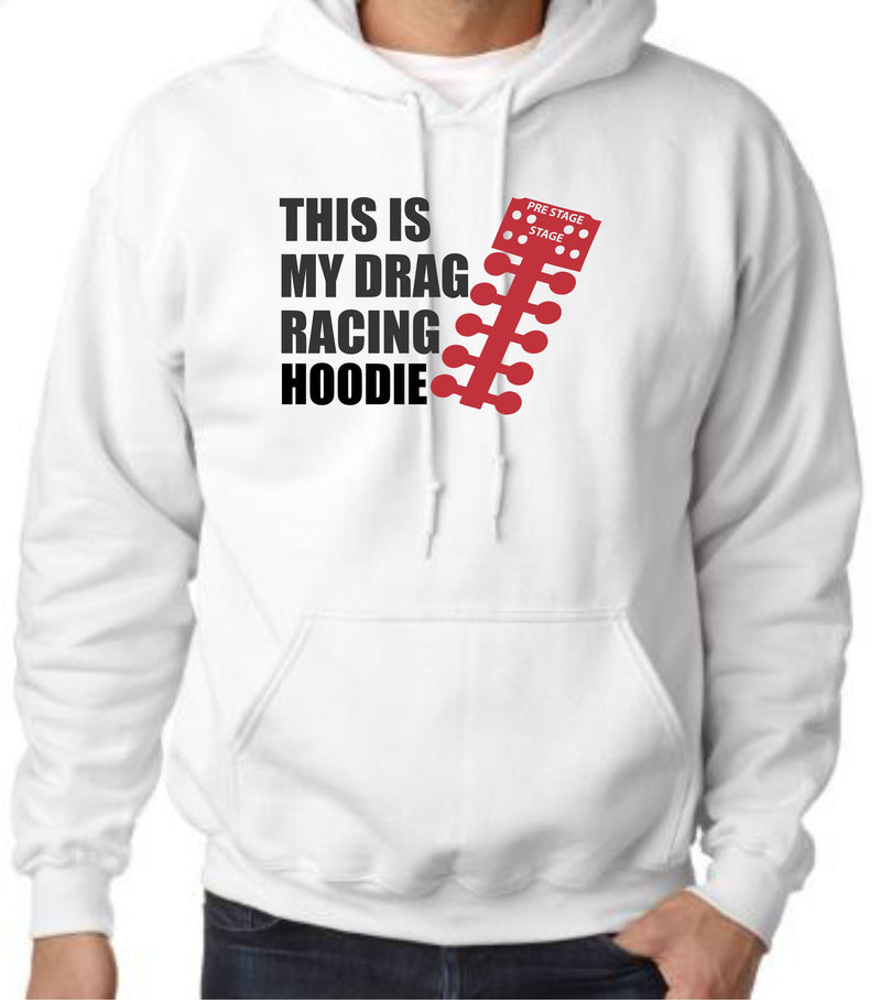 This is my Drag Racing Hoodie - Gear Driven Apparel