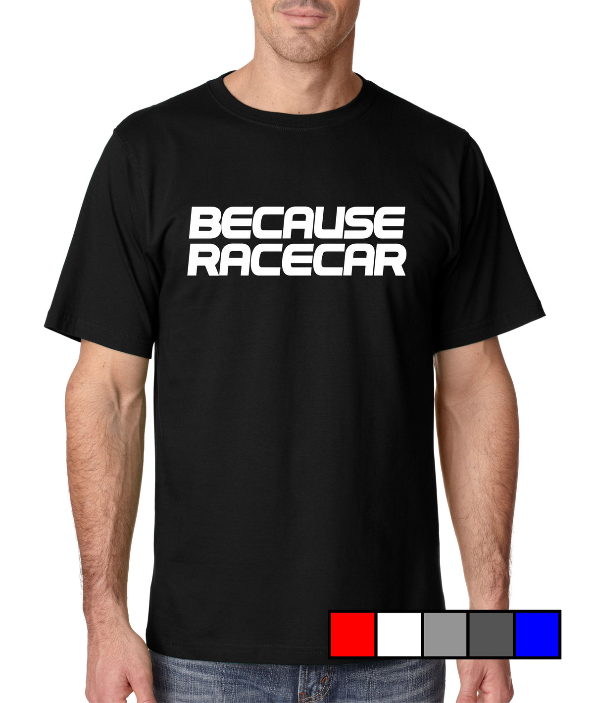 Because Racecar - Gear Driven Apparel